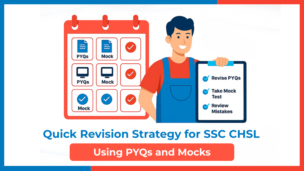 Quick Revision Strategy for SSC CHSL Using PYQs and Mocks.png